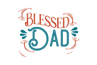 Blessed Dad Embroidery Design Review