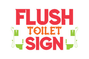 Flush Toilet Sign Embroidery Design Review