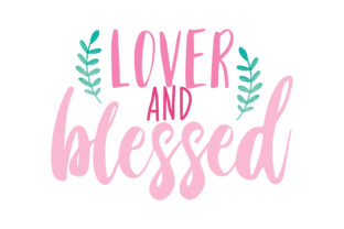 Lover and Blessed Embroidery Design Review